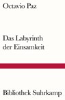Das Labyrinth der Einsamkeit - Octavio Paz - 9783518241073