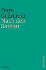 Nach den Satiren - Durs Grunbein - 9783518241974