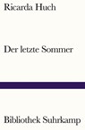 Der letzte Sommer - Ricarda Huch - 9783518242346