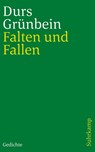 Falten und Fallen - Durs Grünbein - 9783518242711
