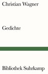 Gedichte - Christian Wagner - 9783518243312