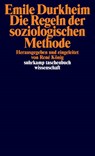 Die Regeln der soziologischen Methode - Emile Durkheim - 9783518280645