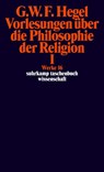 Vorlesungen über die Philosophie der Religion I - Georg Wilhelm Friedrich Hegel - 9783518282168