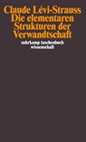 Die elementaren Strukturen der Verwandtschaft - Claude Levi-Strauss - 9783518286449