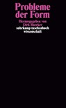 Probleme der Form - Dirk Baecker - 9783518286692