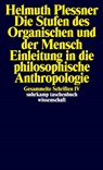 Die Stufen des Organischen und der Mensch. Einleitung in die philosophische Anthropologie - Helmuth Plessner - 9783518292273