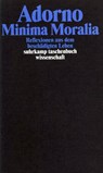 Minima Moralia. Reflexionen aus dem beschädigten Leben - Theodor W. Adorno - 9783518293041