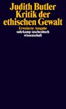 Kritik der ethischen Gewalt - Judith Butler - 9783518293928