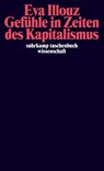 Gefuhle in Zeiten des Kapitalismus - Eva Illouz - 9783518294574