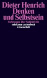 Denken und Selbstsein - Dieter Henrich - 9783518297704