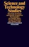 Science and Technology Studies - Susanne Bauer ; Torsten Heinemann ; Thomas Lemke - 9783518297933