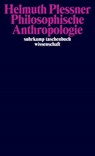 Philosophische Anthropologie - Helmuth Plessner - 9783518298688
