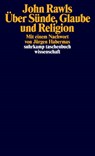 Über Sünde, Glaube und Religion - John Rawls ; Joshua Cohen ; Thomas Nagel ; Robert Merrihew Adams - 9783518299333