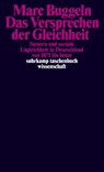 Das Versprechen der Gleichheit - Marc Buggeln - 9783518299388