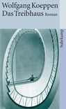Das Treibhaus - Wolfgang Koeppen - 9783518365786