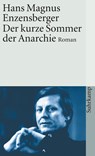 Der kurze Sommer der Anarchie - Hans Magnus Enzensberger - 9783518368954