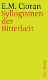 Syllogismen der Bitterkeit - E. M. Cioran - 9783518371077