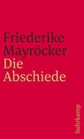 Die Abschiede - Friederike Mayröcker - 9783518379080