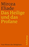 Das Heilige und das Profane - Mircea Eliade - 9783518382516
