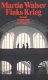Finks Krieg - Martin Walser - 9783518394007