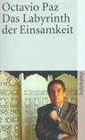 Das Labyrinth der Einsamkeit - Octavio Paz - 9783518394724