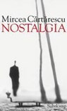 Nostalgia - Mircea Cartarescu - 9783518420744