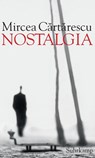 Nostalgia - Mircea Cartarescu - 9783518420744
