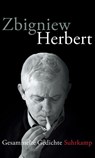 Gesammelte Gedichte - Zbigniew Herbert - 9783518424766