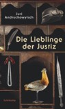 Die Lieblinge der Justiz - Juri Andruchowytsch - 9783518429068