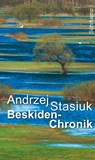 Beskiden-Chronik - Andrzej Stasiuk - 9783518429297