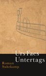 Untertags - Urs Faes - 9783518429488