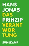 Das Prinzip Verantwortung - Hans Jonas - 9783518429549