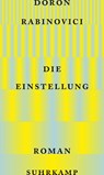 Die Einstellung - Doron Rabinovici - 9783518430590