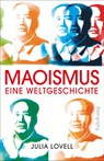Maoismus - Julia Lovell - 9783518431160