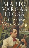 Die große Versuchung - Mario Vargas Llosa - 9783518431788