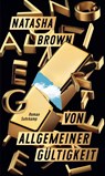 Von allgemeiner Gültigkeit - Natasha Brown - 9783518432198