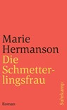Die Schmetterlingsfrau - Marie Hermanson - 9783518455555