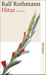 Hitze - Ralf Rothmann - 9783518456750
