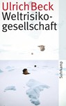 Weltrisikogesellschaft - Ulrich Beck - 9783518460382