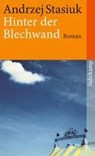 Hinter der Blechwand - Andrzej Stasiuk - 9783518464052