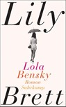 Lola Bensky - Lily Brett - 9783518464700