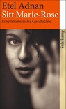 Sitt Marie-Rose - Etel Adnan - 9783518465714