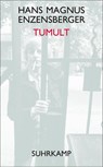 Tumult - Hans Magnus Enzensberger - 9783518466360