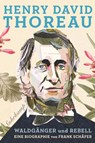 Henry David Thoreau - Frank Schäfer - 9783518467695