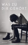 Was zu dir gehört - Garth Greenwell - 9783518470190