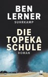 Die Topeka Schule - Ben Lerner - 9783518471814