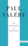 Paul Valéry: Zur Philosophie und Wissenschaft - Paul Valéry - 9783518472170