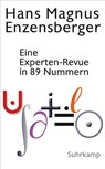 Eine Experten-Revue in 89 Nummern - Hans Magnus Enzensberger - 9783518473887