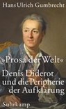 »Prosa der Welt« - Hans Ulrich Gumbrecht - 9783518587577