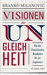 Visionen der Ungleichheit - Branko Milanovic - 9783518588178